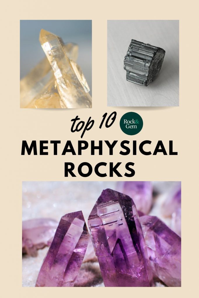 Top 10 List of Metaphysical Rocks | Rock & Gem Magazine