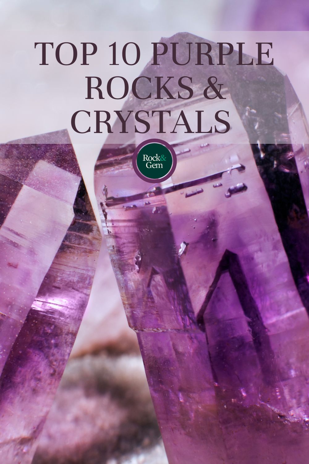 Top 10 Purple Rocks & Crystals | Rock & Gem Magazine