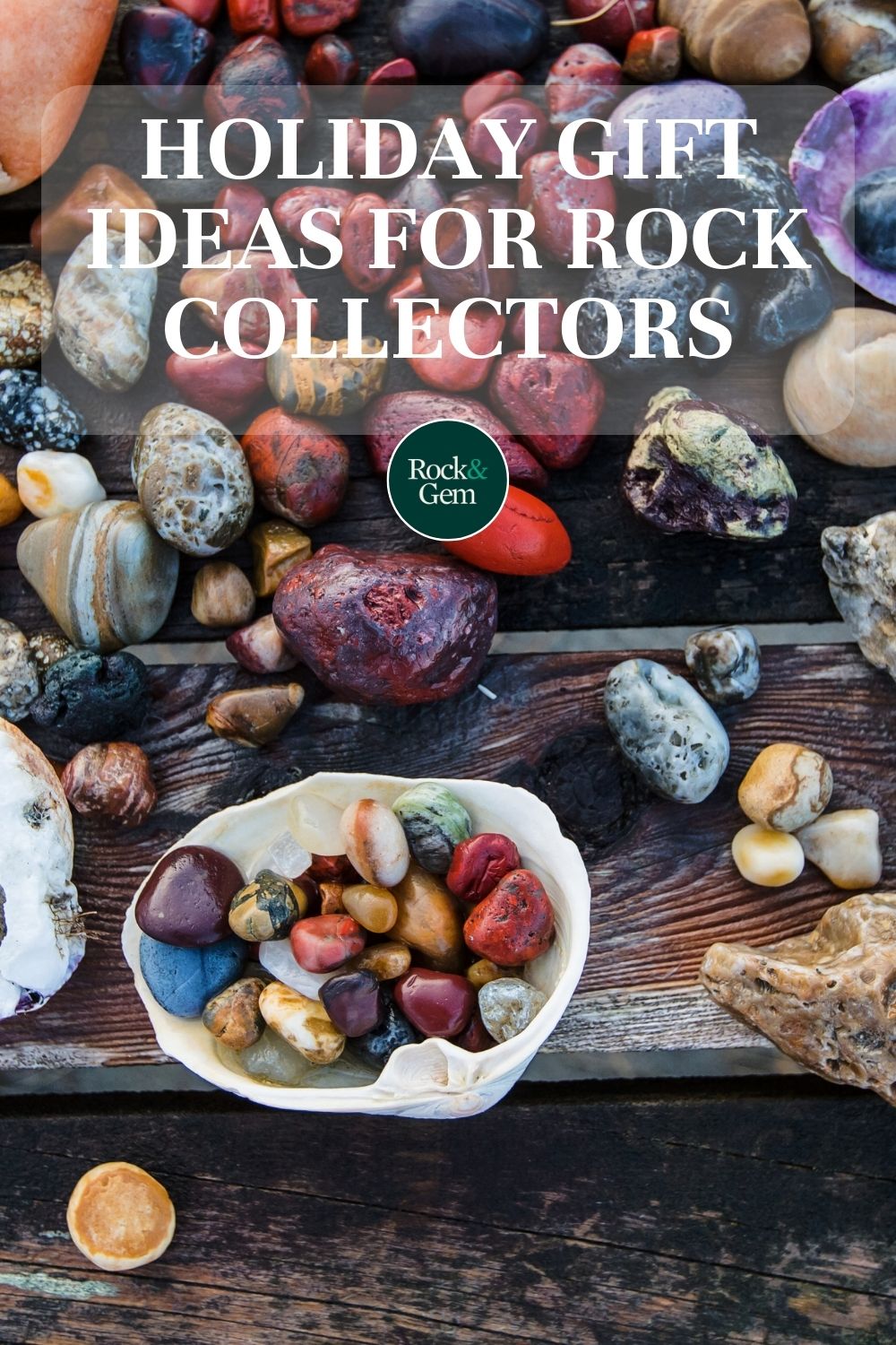 Holiday Gifts for Rock Collectors | Rock & Gem Magazine