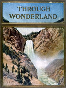 early Yellowstone visitor poster